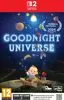 Goodnight Universe Nintendo Switch 2 okładka gry