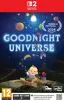 Goodnight Universe Nintendo Switch 2 okładka gry