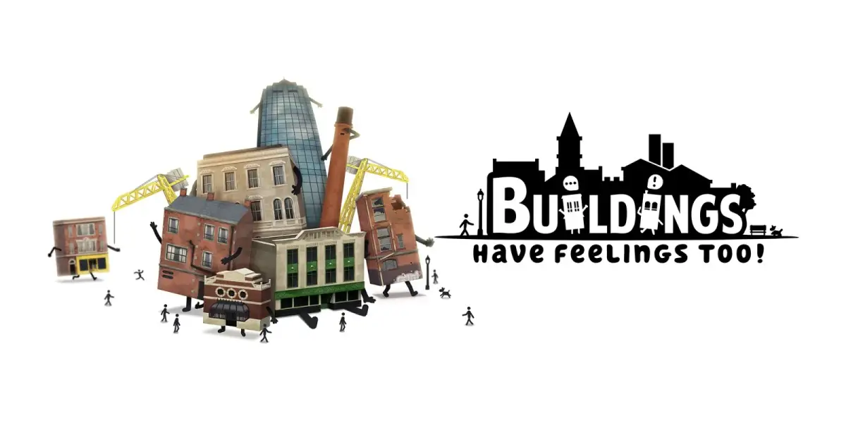 Grafika gry Buildings Have Feelings Too!