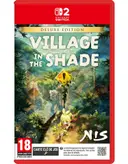 Village in the Shade Deluxe Edition
