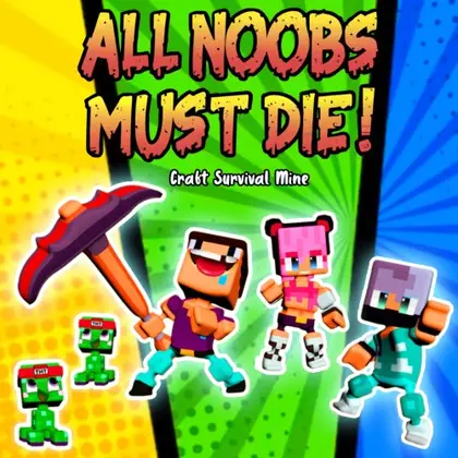 All Noobs must die - Craft, Survival, Mine Nintendo Switch okładka gry