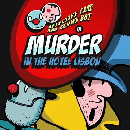 Detective Case and Clown Bot in: Murder in The Hotel Lisbon Nintendo Switch okładka gry
