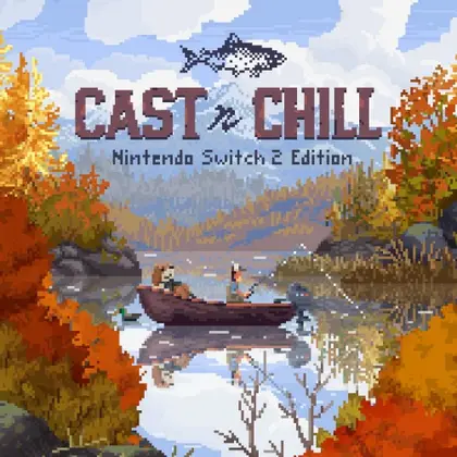 Cast n Chill - Nintendo Switch 2 Edition Nintendo Switch 2 okładka gry